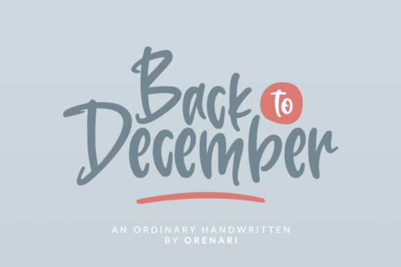 Back to December: A Font That Adds Warmth to Digital Design