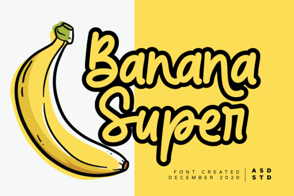 Banana Super: A Font That Adds Personality to Your Campaigns