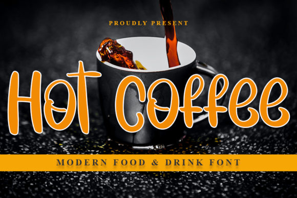 Hot Coffee: A Script Font That Adds Warmth to Digital Design