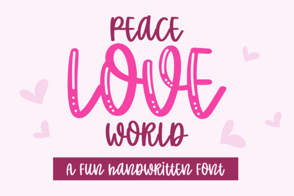 Peace Love World: A Font for Heartfelt Editorial Design
